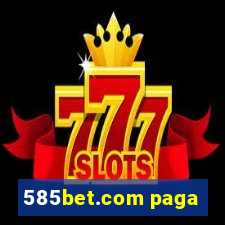 585bet.com paga